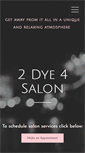 Mobile Screenshot of 2dye4-salon.com